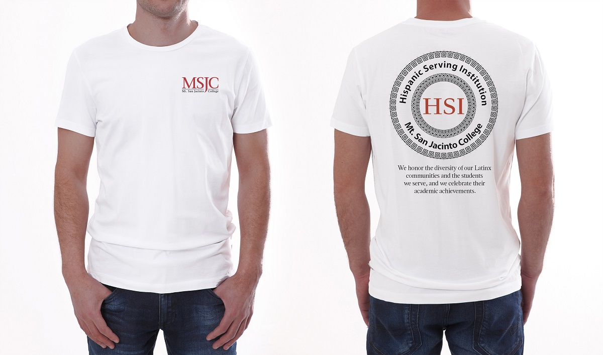 MSJC Hispanic Serving Insitution T-shirt